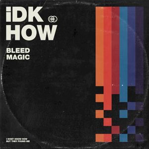 Bleed Magic (Single)