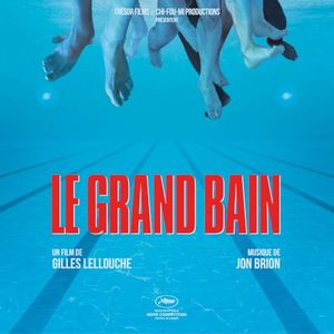 Le grand bain: Musique originale du film (OST)
