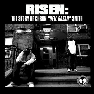 Risen: The Story of Chron "Hell Razah" Smith
