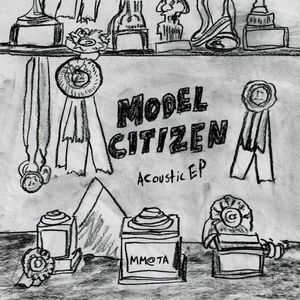 Model Citizen (acoustic) (EP)