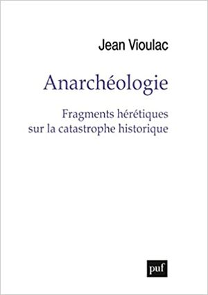 Anarchéologie