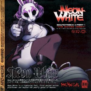 Neon White Soundtrack Part 1 “The Wicked Heart” (OST)