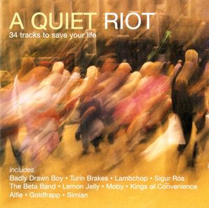 A Quiet Riot