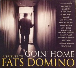 Goin’ Home: A Tribute to Fats Domino