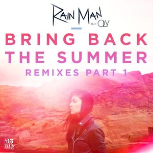 Bring Back the Summer (Remixes - Part 1)