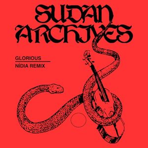 Glorious (Nídia remix) (Single)