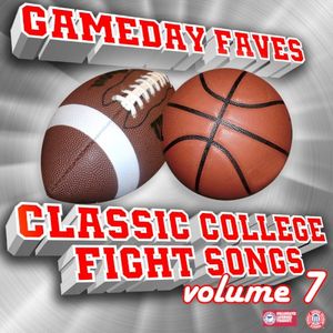 Gameday Faves: Classic College Fight Songs (Volume 7) (Live)