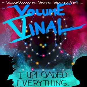 VvvvvaVvvvvvr’s Vighest Vuality Vips Volume Vinal: I uploaded Everything