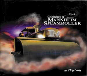 25 Year Celebration of Mannheim Steamroller