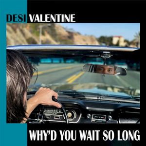 Why’d You Wait so Long (Single)