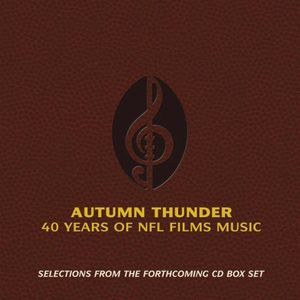 Selections from Autumn Thunder: 40 Years of NFL Films