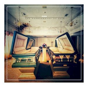 The Pornography of Ruin