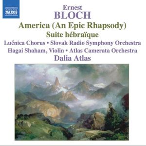 America (An Epic Rhapsody) / Suite hébraique