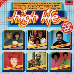 High Life: Original Top‐Hits ungekürzt Winter ’81