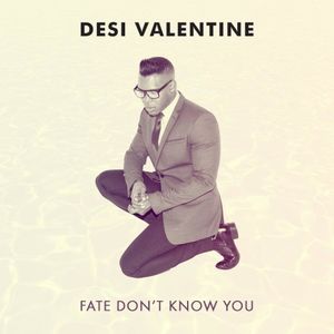 Fate Don't Know You (Single)