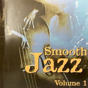 Smooth Jazz Volume 1