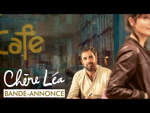 Bande-annonce de Chère Léa