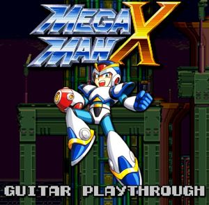 Mega Man X Guitar Playthrough