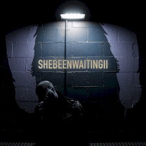 She Been Waiting II (EP)