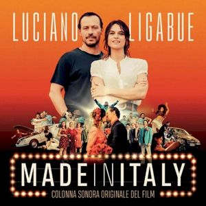 Made in Italy un film di Luciano Ligabue (Original Soundtrack) (OST)