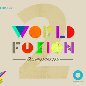 World Fusion, Vol. 2: Documentaries