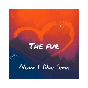 Now I like 'em (Single)