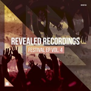Revealed Recordings Presents Revealed Festival EP Vol. 4