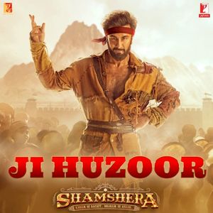 Ji Huzoor (From "Shamshera") (OST)
