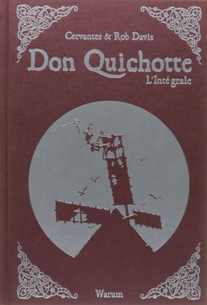 Don Quichotte : Intégrale