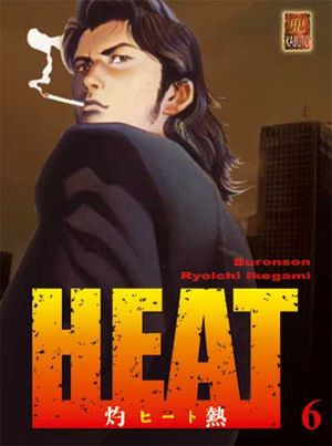 Heat, tome 6