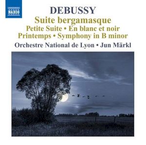 Orchestral Works 6: Suite bergamasque / Petite Suite / En blanc et noir / Printemps / Symphony in B minor
