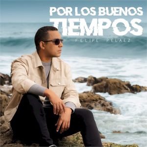 Por los buenos tiempos (Single)