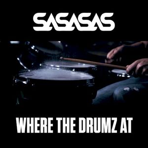 Where The Drumz At (Single)