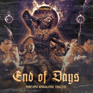 End of Days: Pure Epic Apocalypse Trailers