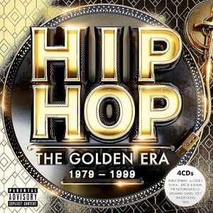 Hip Hop: The Golden Era 1979–1999