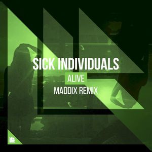 Alive (Maddix remix)