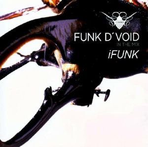Funk D'Void in the Mix: iFunk
