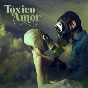 Tóxico amor (Single)