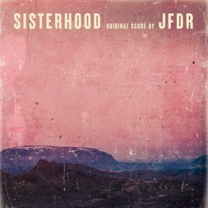 Sisterhood (original score) (OST)