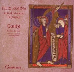 Felix Femina: Scottish Medieval Polyphony