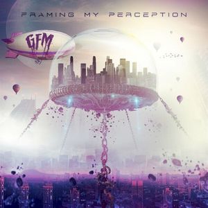Framing My Perception (EP)