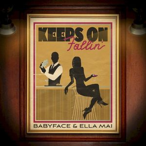 Keeps On Fallin’ (Single)