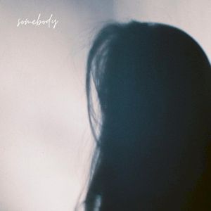 somebody (Single)