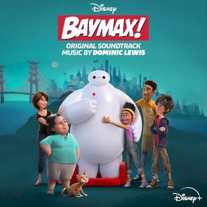 Baymax!: Original Soundtrack (OST)
