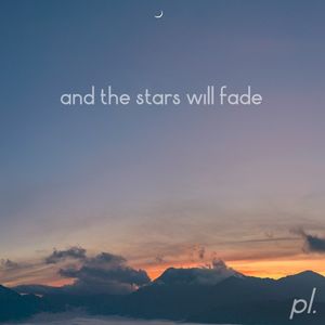 And the Stars Will Fade (Single)