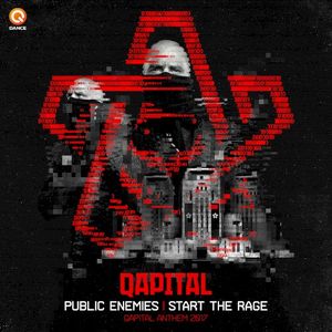 Start the Rage (QAPITAL Anthem 2017) (Single)