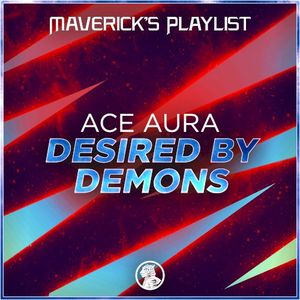 Desired by Demons (Single)
