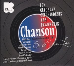 Chanson: Een gezongen geschiedenis van Frankrijk