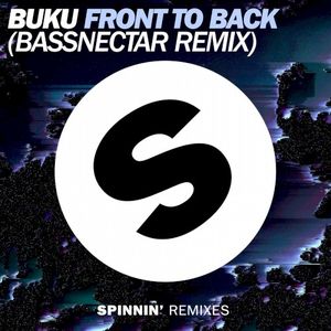 Front to Back (Bassnectar remix)