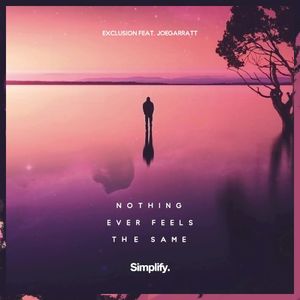 Nothing Ever Feels The Same (Single)